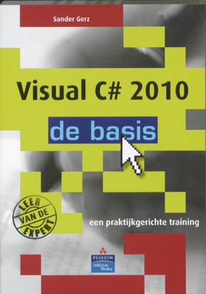 Visual C# 2010 - de basis, GERZ, Sander - Paperback - 9789043019613