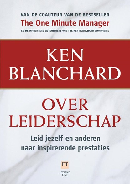 Ken Blanchard over leiderschap, Ken Blanchard - Ebook - 9789043020176