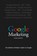 Google Marketing, Mark Jansen - Gebonden - 9789043022668