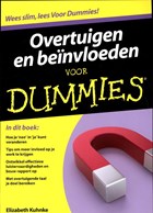 Overtuigen en beïnvloeden voor Dummies | Elizabeth Kuhnke & Martijn van Opbergen | 