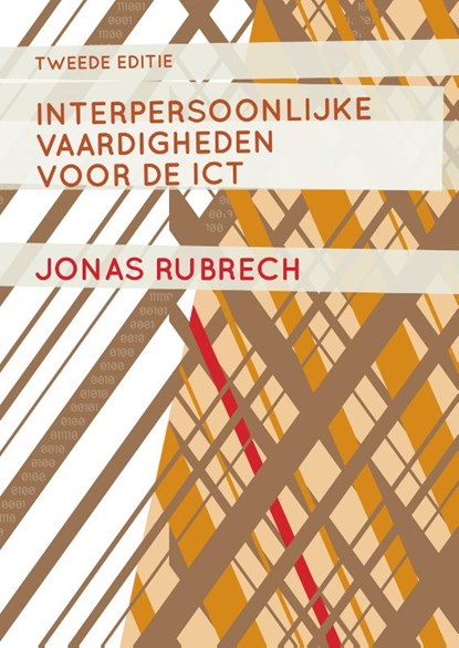 Interpersoonlijke vaardigheden voor de ICT, Jonas Rubrech - Paperback - 9789043025867