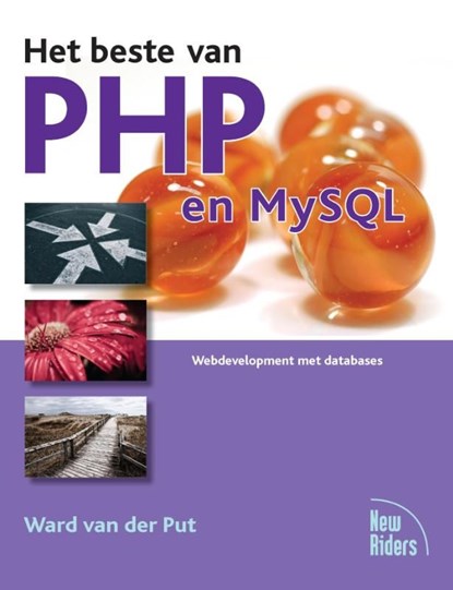 Het beste van PHP en MySQL, Ward van der Put - Ebook Adobe PDF - 9789043028172