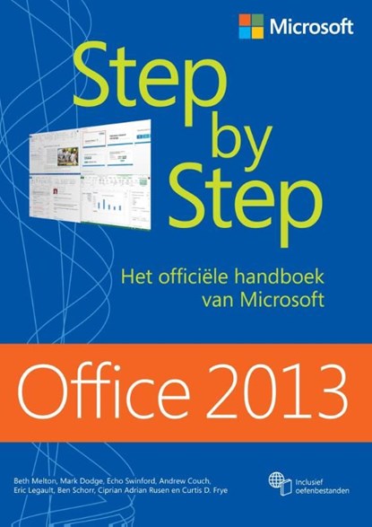 Office 2013 step by step, Beth Melton ; Mark Dodge ; Echo Swinford ; Andrew Couch - Ebook - 9789043028257