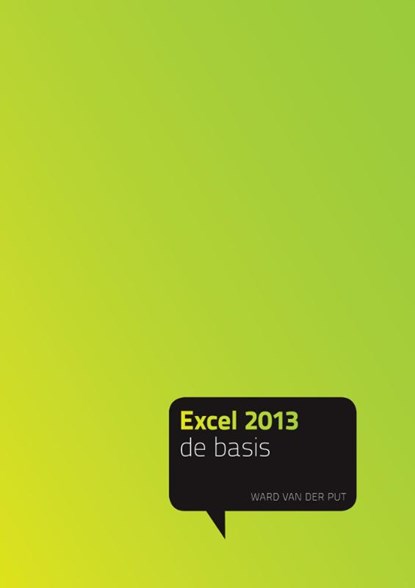 Excel 2013, Ward van der Put - Paperback - 9789043028318