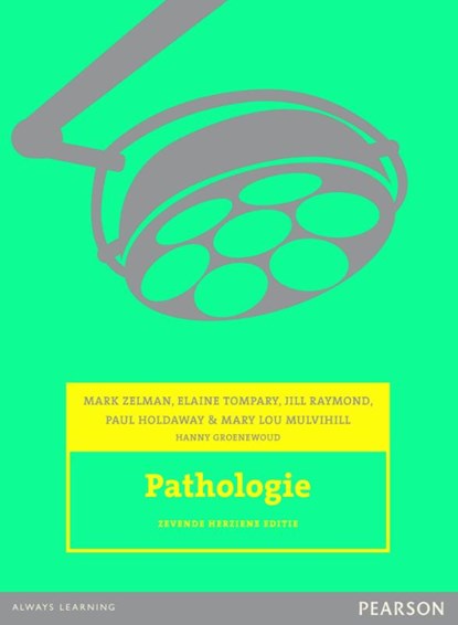 Pathologie, Mark Zelman ; Elaine Tompary ; Jill Raymond ; Paul Holdaway ; Mary Lou Mulvihill - Paperback - 9789043028721