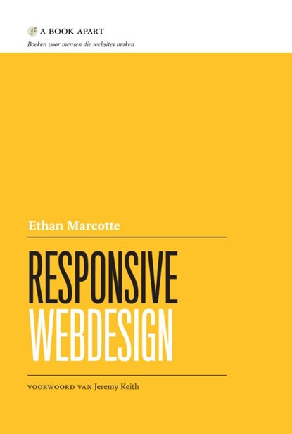 Responsive webdesign, Ethan Marcotte - Paperback - 9789043030205