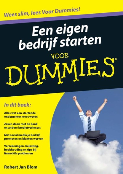 Een eigen bedrijf starten voor Dummies, Robert Jan Blom ; Robert J. Blom - Paperback - 9789043030687