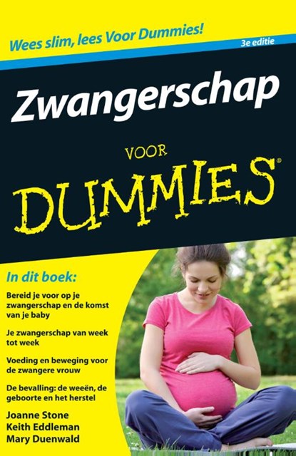Zwangerschap voor Dummies, Joanne Stone ; Keith Eddleman ; Mary Dunewall - Paperback - 9789043030823