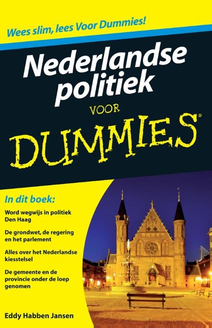 Nederlandse politiek voor Dummies, Eddy Habben Jansen - Ebook - 9789043030830