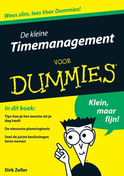 De kleine timemanagement, Dirk Zeller - Ebook - 9789043031516