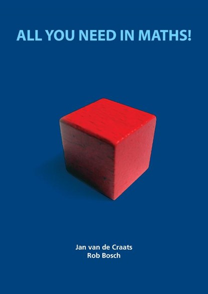 All you need in maths!, Jan van de Craats ; Rob Bosch - Paperback - 9789043032858