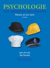 Psychologie van arbeid en organisatie - John Arnold ; Ray Randall - 9789043033756