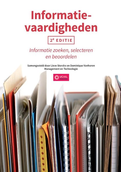 Informatievaardigheden, custom uitgave UCLL, Lieve Sterckx - Paperback - 9789043034081