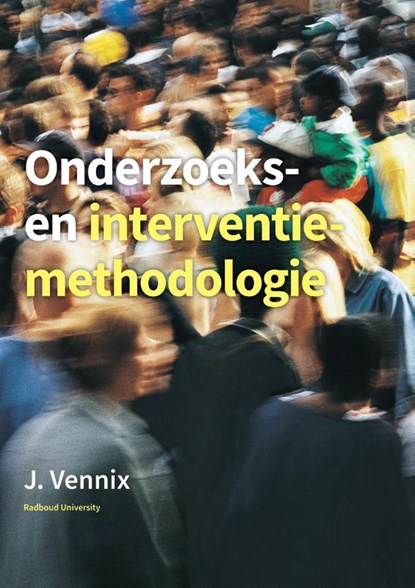 Onderzoeks- en interventiemethodologie, J.A.M. Vennix - Paperback - 9789043035187