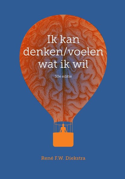 Ik kan denken/voelen wat ik wil, Rene F.W. Diekstra - Paperback - 9789043035828