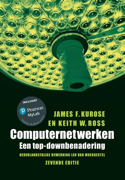 Computernetwerken, James F. Kurose ; Keith W. Ross - Paperback - 9789043036214