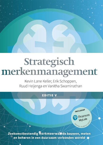 Strategisch merkenmanagement, Kevin Lane Keller ; Erik Schoppen ; Ruud Heijenga ; Vanitha Swaminathan - Paperback - 9789043037013