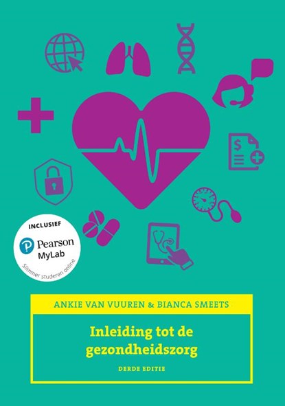 Inleiding tot de gezondheidszorg, 3/e met MyLab NL toegangscode, Ankie van Vuuren ; Bianca Smeets - Paperback - 9789043039390