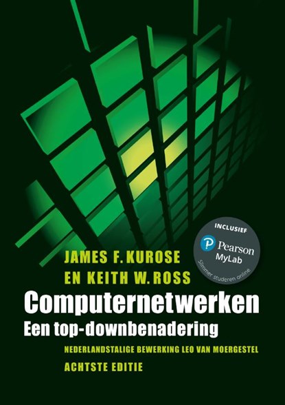 Computernetwerken, James F. Kurose ; Keith W. Ross - Paperback - 9789043040600