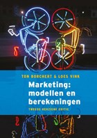 Marketing: modellen en berekeningen, 2e herziene editie | Ton Borchert ; Loes Vink | 