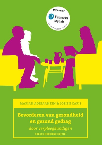 Bevorderen van gezondheid en gezond gedrag, 1e herziene editie met MyLab NL toegangscode, Marian Adriaansen ; Josien Caris - Paperback - 9789043040846
