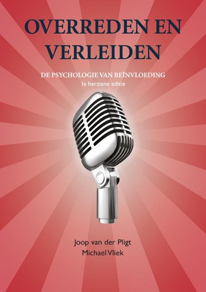 Overreden en verleiden, 1e herziene editie, Joop van der Pligt ; Michael Vliek - Paperback - 9789043041850
