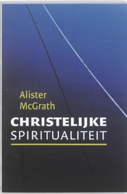 Christelijke spiritualiteit, MACGRATH, A. - Paperback - 9789043501712