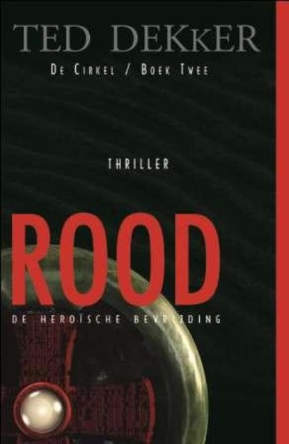 De cirkel 2 Rood, Theodore R. Dekker - Paperback - 9789043504980