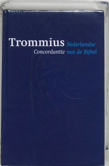 Nederlandse Concordantie van de Bijbel, A. Trommius - Gebonden - 9789043505093