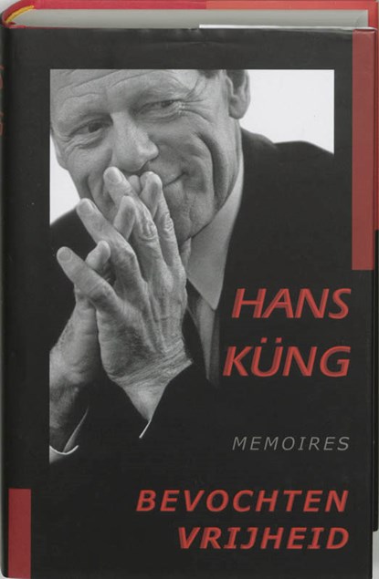 Bevochten vrijheid, Hans Kung - Gebonden - 9789043505857