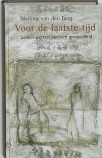 Voor de laatste tijd | Marinus van den Berg | 