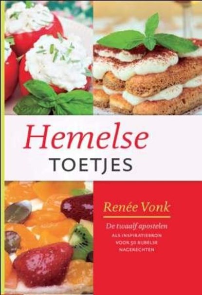 Hemelse toetjes, VONK, Renee - Gebonden - 9789043506342