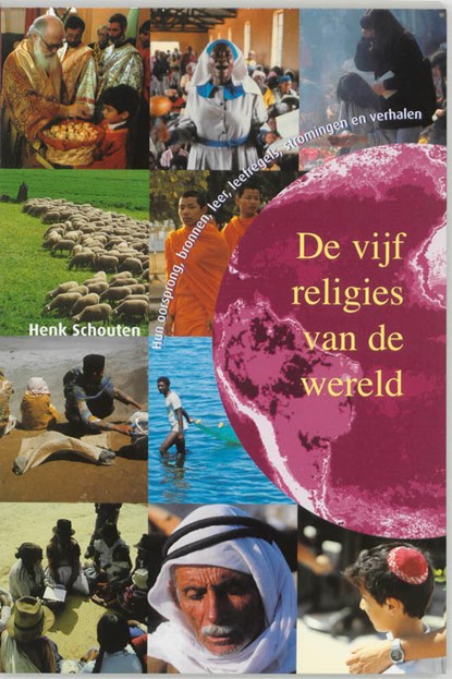 De vijf religies van de wereld, Hennie Schouten - Paperback - 9789043508865