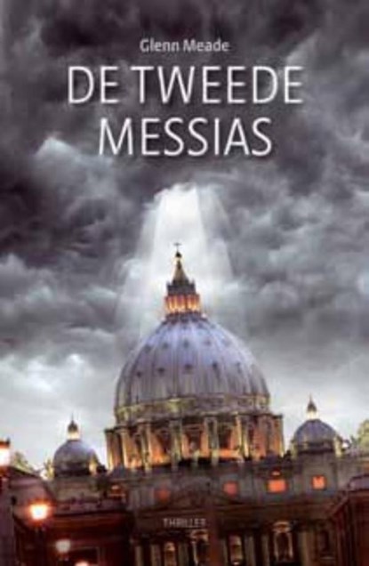 De tweede messias, Glenn Meade - Ebook - 9789043509992