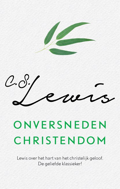 Onversneden Christendom, C.S. Lewis - Ebook - 9789043513586