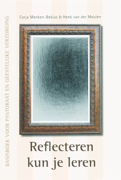 Reflecteren kun je leren, Corja Menken-Bekius - Paperback - 9789043513630