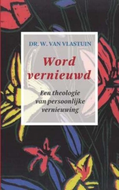 Word vernieuwd, Wim van Vlastuin - Ebook - 9789043514293