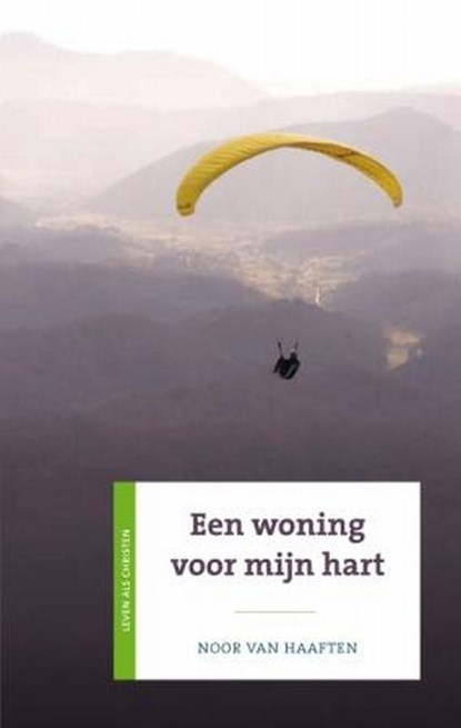 Een woning voor mijn hart, Noor van Haaften - Paperback - 9789043515443