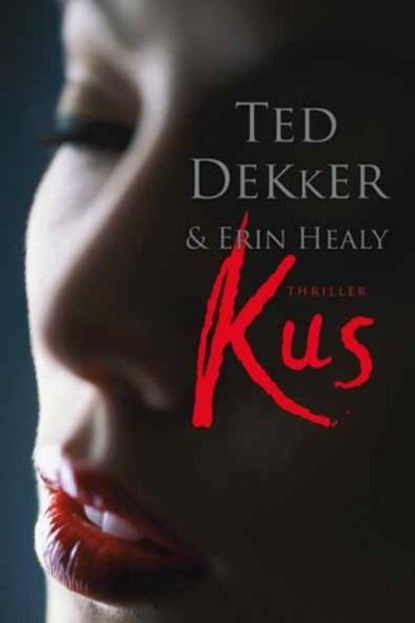 Kus, Ted Dekker ; Erin Healy - Paperback - 9789043516747
