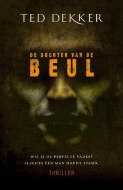 De dochters van de beul, DEKKER, Ted - Paperback - 9789043517362