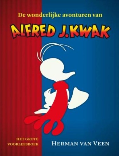 Alfred Jodocus Kwak, Herman van Veen & Roger Hendriks - Gebonden - 9789043518383