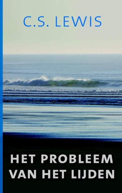 Het probleem van het lijden, Clive Staples Lewis - Ebook - 9789043519298