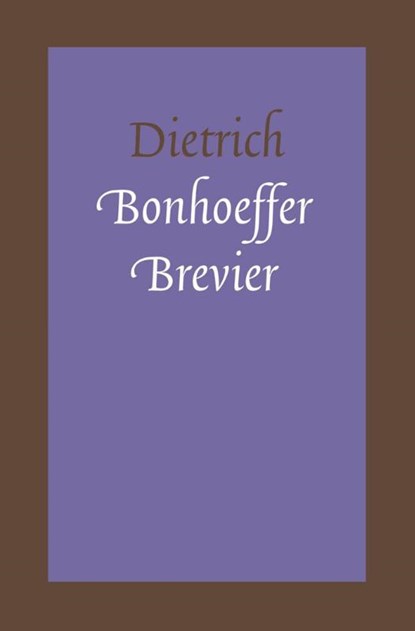 Brevier, Dietrich Bonhoeffer - Gebonden - 9789043519847