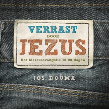 Verrast door Jezus, Jos Douma - Paperback - 9789043520355