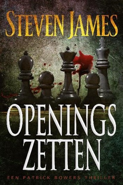 Openingszetten, Steven James - Paperback - 9789043521543