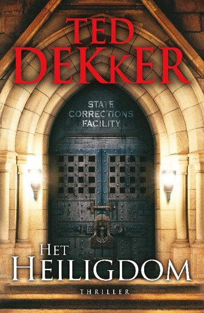 Het heiligdom, Ted Dekker - Paperback - 9789043521901