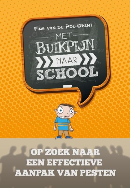 Met buikpijn naar school, Fina van der Pol-Drent - Ebook - 9789043522274