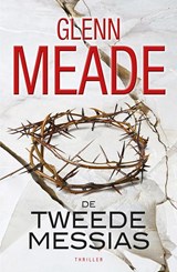 De tweede messias - Glenn Meade - 9789043523066