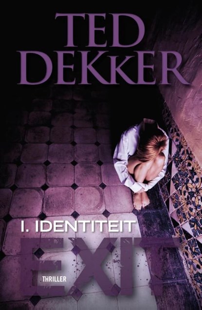 Identiteit, Ted Dekker - Ebook - 9789043523127