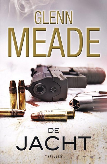De jacht, Glenn Meade - Paperback - 9789043523349